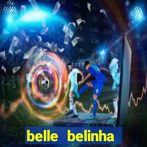 belle belinha vazados privacy